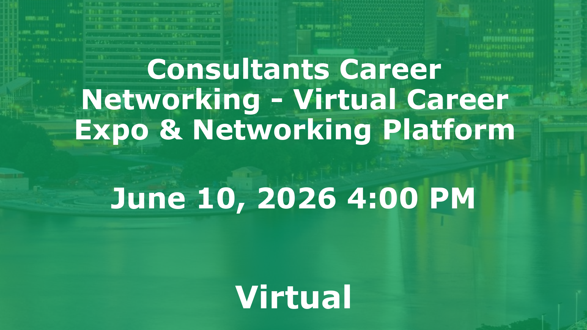 Consultants Career Networking - Virtual Career Expo & Networking Platform event image